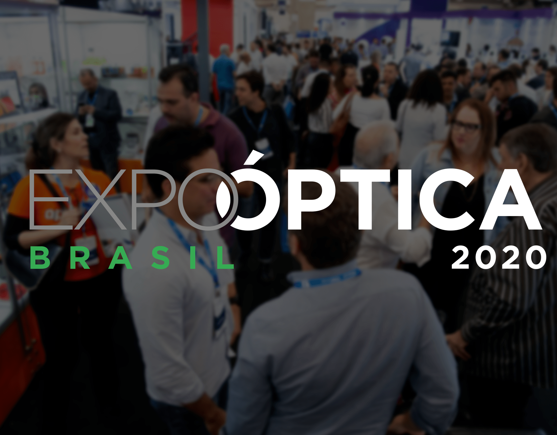 Expo Óptica 20 20 Deve Gerar Mais De R$ 500 Milhões Em Negócios